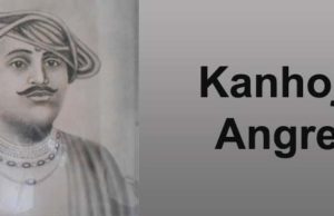 Kanhoji Angre – The Sarkhel (Admiral) of Maratha Navy