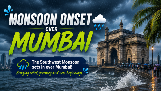 Monsoon Onset Over Mumbai