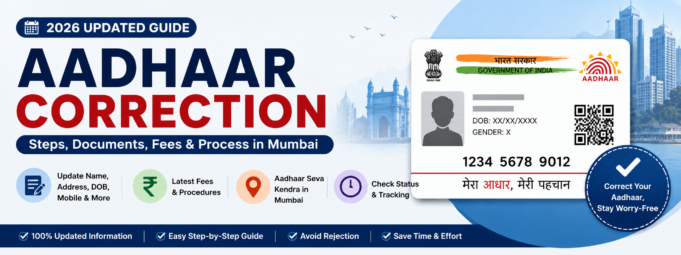 How to Correct Aadhaar Card in Mumbai (2026 Updated Guide)