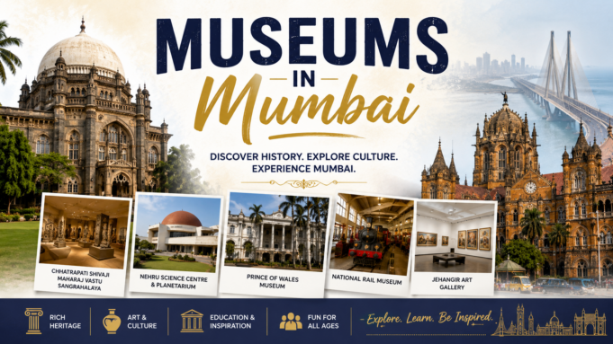 Museums of Mumbai – City’s Cultural Treasures