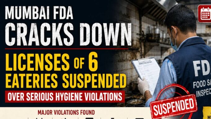 Mumbai’s Food Industry Crack Down By Tukaram Mundhe FDA