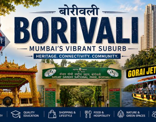 Borivali, Mumbai – Complete Area Guide