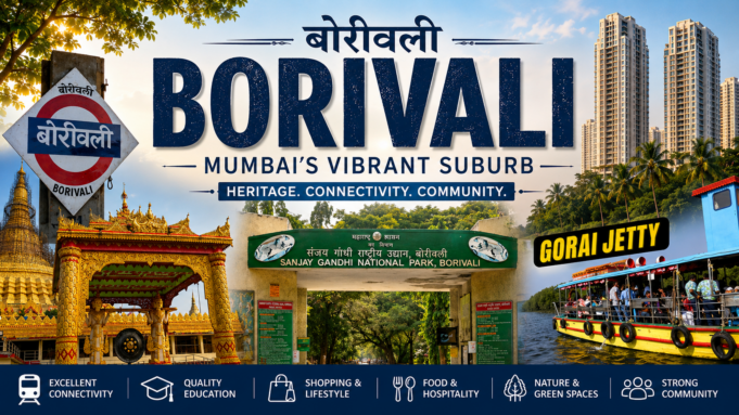 Borivali, Mumbai – Complete Area Guide