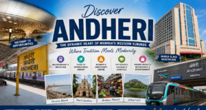 Andheri – A Complete Guide