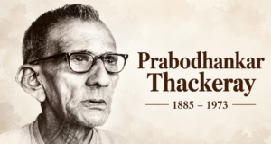 Prabodhankar Thackeray: The Social Reformer Who Shaped Mumbai & Maharashtra